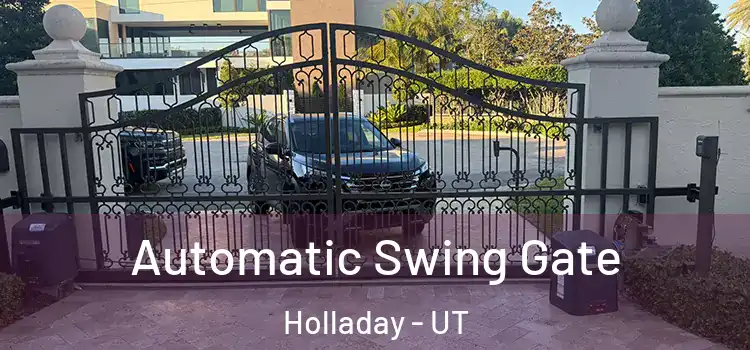 Automatic Swing Gate Holladay - UT